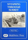 Book cover of Steaming Through Surrey by HAY, Peter